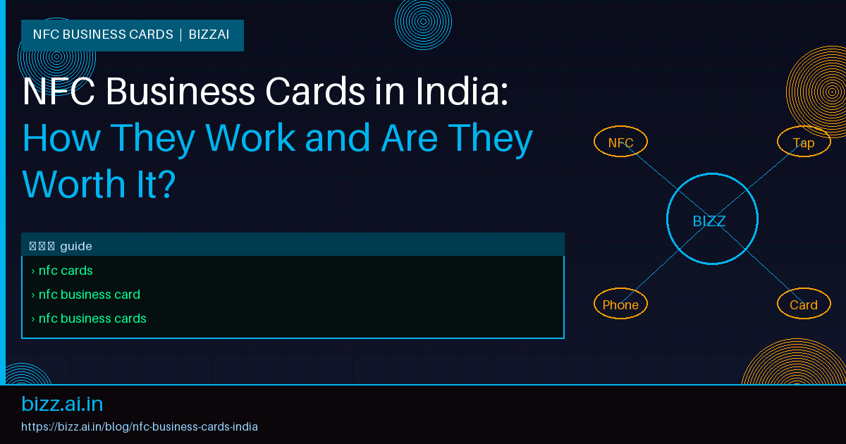 NFC Business Cards in India: How They Work and Are They Worth It?