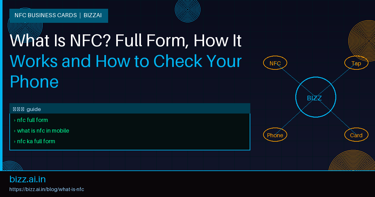 What Is NFC? Full Form, How It Works and How to Check Your Phone